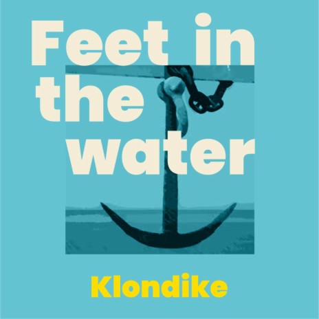 Feet in the Water | Boomplay Music