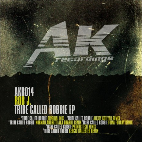 Tribe Called Robbie (Alexey Kotlyar Remix)
