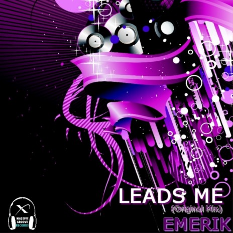 Leads Me (Original Mix)
