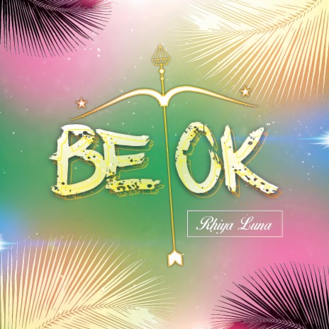 Be OK | Boomplay Music