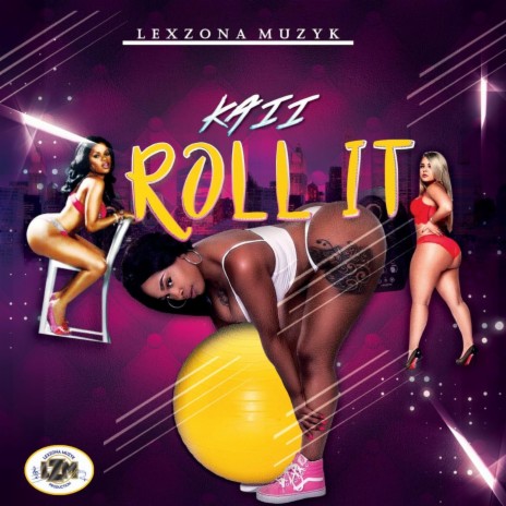Roll It | Boomplay Music