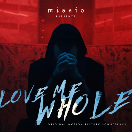 Love Me Whole | Boomplay Music