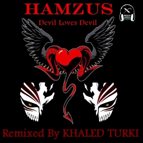 Devil Loves Devil (Khaled Turki Remix) | Boomplay Music