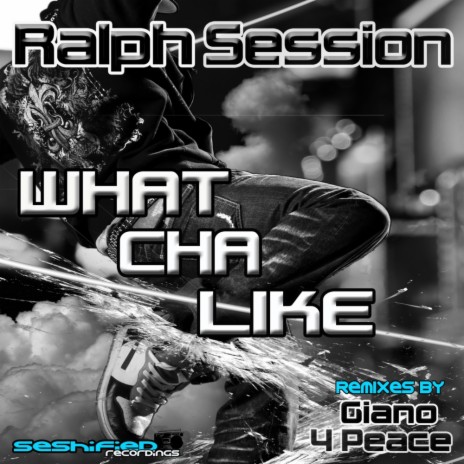 What Cha Like (Giano's Instr Mix)