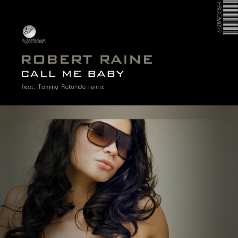 Call Me Baby (Tommy Rotundo Remix) | Boomplay Music