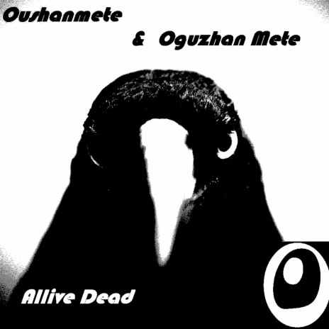 Allive Dead (Dj Coslow Remix) ft. Oguzhan Mete