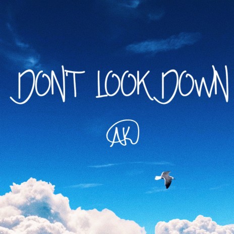 Don't Look Down | Boomplay Music