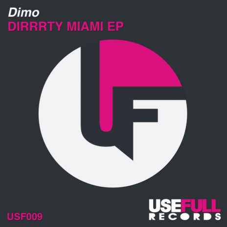 Dirrrty Miami (In Da Houze Mix)