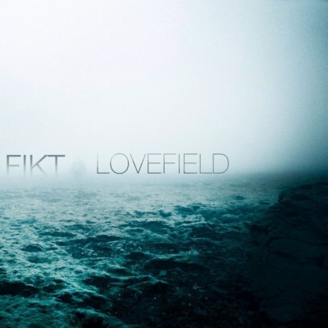 Lovefield (Original Mix) | Boomplay Music