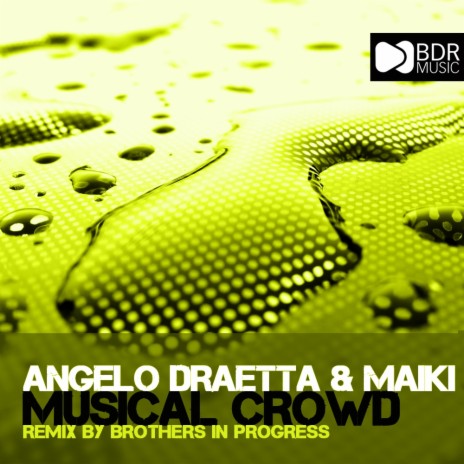 Musical Crowd (Brothers In Progress Remix) ft. Maiki | Boomplay Music