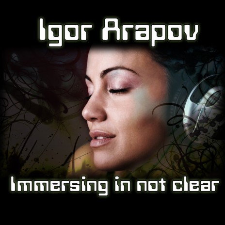 Immersing In Not Clear (Original Mix)
