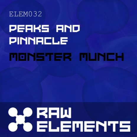 Monster Munch (Original Mix) ft. Pinnacle