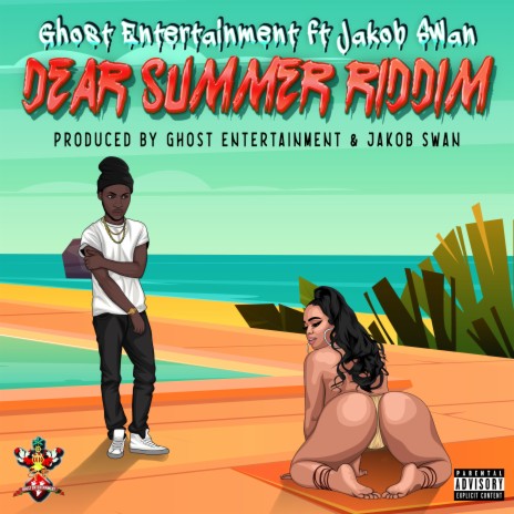 Dear Summer Riddim ft. Jakob Swan | Boomplay Music