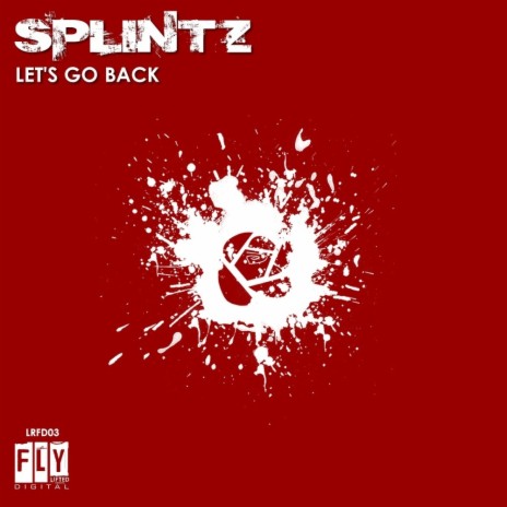 Let's Go Back (The Rave Like Dave Mix) | Boomplay Music