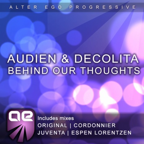 Behind Our Thoughts (Cordonnier Remix) ft. DeColita | Boomplay Music