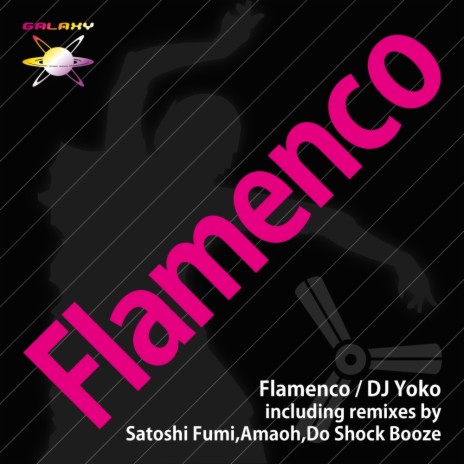 Flamenco (Satoshi Fumi Geome-trick Mix) | Boomplay Music
