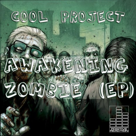 Awakening Zombie (Original Mix)