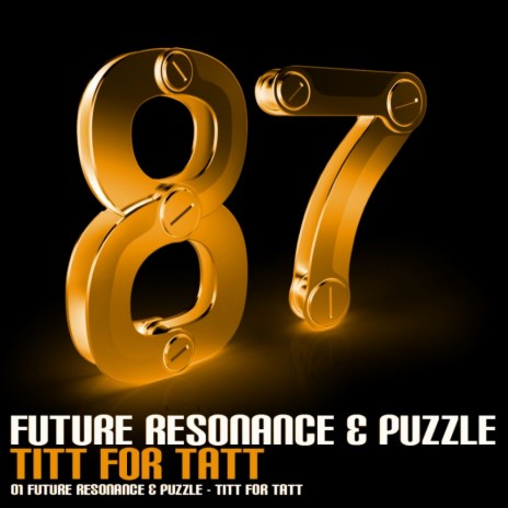 Titt For Tatt (Original Mix) ft. Puzzle