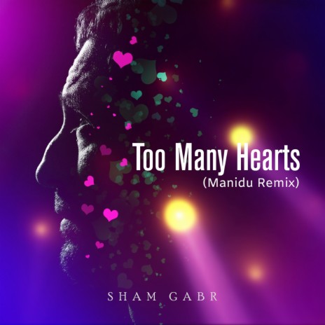 Too Many Hearts (Manidu Remix) | Boomplay Music