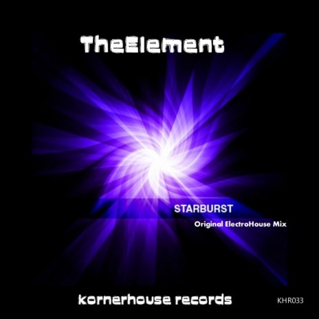Starbursts (Original ElectroHouse Mix)