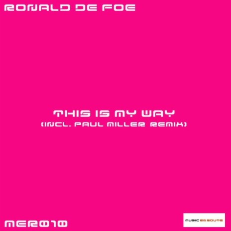 This Is My Way (Kaan Demirel V 1.0) | Boomplay Music