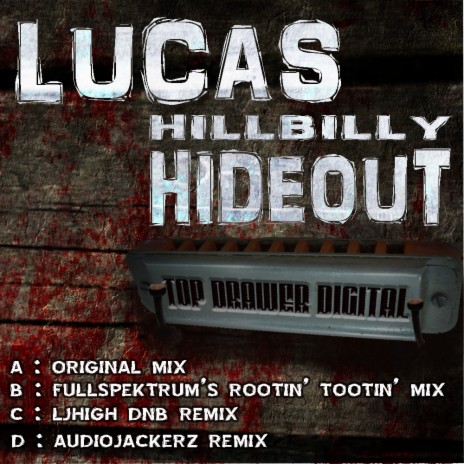 Hillbilly Hideout (Original Mix)