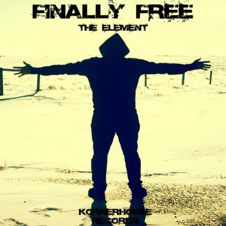 Finally Free (Original Mix)