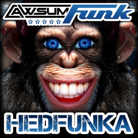 Hedfunka (Original Mix) ft. Scot Fo Shaw & Leon B