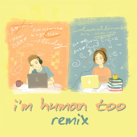 I'm Human Too (Remix) | Boomplay Music