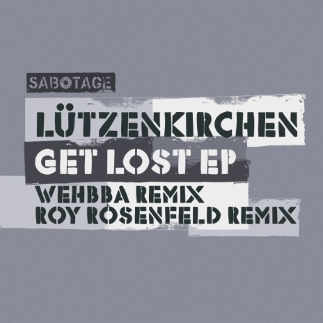 Get Lost (Roy RosenfelD Remix)