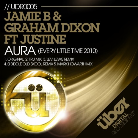 Aura (Every Little Time 2010) (Mark Howarth Mix) ft. Graham Dixon | Boomplay Music
