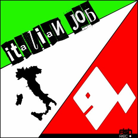 Italian Job (Original Mix)