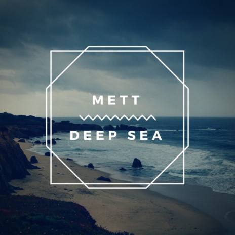 Deep Sea | Boomplay Music