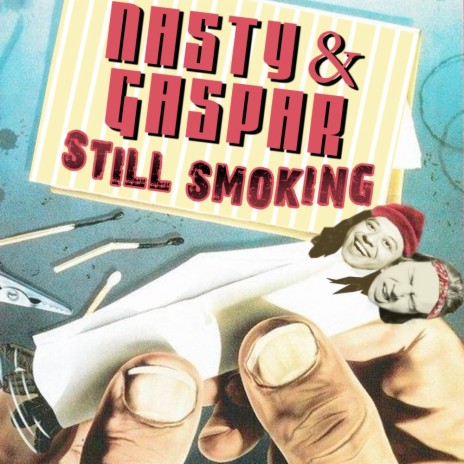 Nasty & Gaspar Still Smoking (Original Mix)