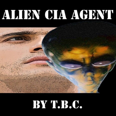 Alien Cia Agent (1998 Mix) | Boomplay Music