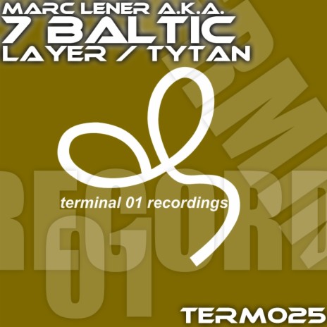 Tytan (Original Mix) ft. 7 Baltic