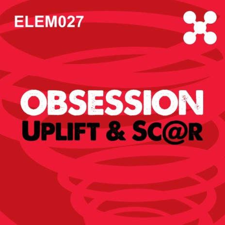 Obsession (Original Mix) ft. Uplift | Boomplay Music