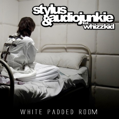 White Padded Room (Original Mix) ft. AudioJunkie & Whizzkid | Boomplay Music