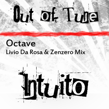 Out of Tune (Livio Da Rosa & Zenzero Remix)
