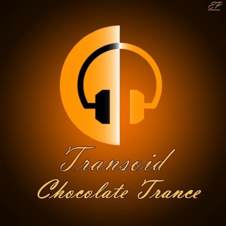 Chocolate Trance (Original Mix)