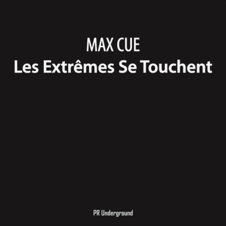 Les Extremes Se Touchent (Original Mix)