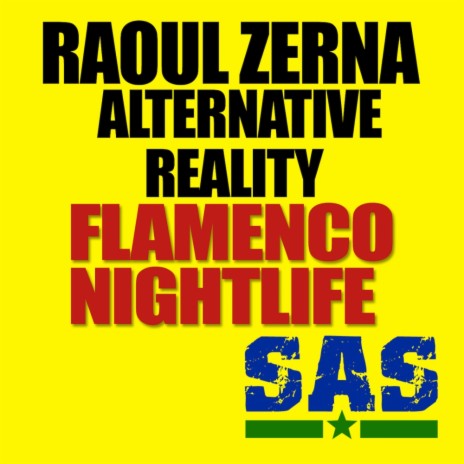 Flamenco Nightlife (Alfonso Padilla Remix) ft. Alternative Reality | Boomplay Music