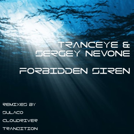 Forbidden Siren (Original Mix) ft. Sergey Nevone | Boomplay Music
