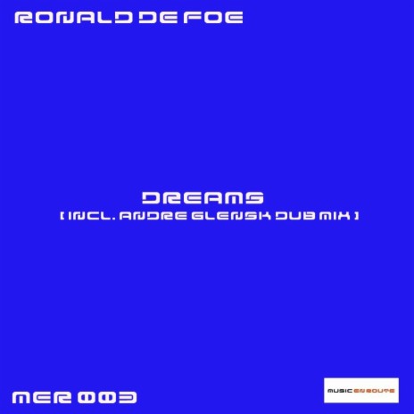 Dreams (Andre Glensk Dub Mix) | Boomplay Music