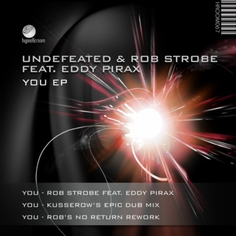 You (Rob's No Return Rework) ft. Undefeated | Boomplay Music