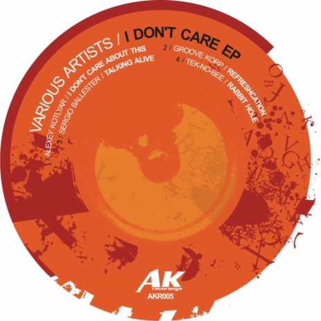 I Dont Care About This (Original Mix)