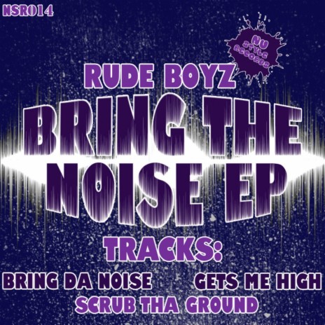 Bring Da Noise (Original Mix)