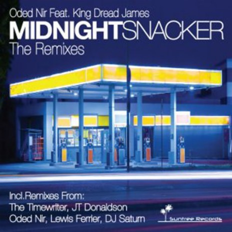 Midnight Snacker (The Timewriter Remix) ft. King Dread James | Boomplay Music