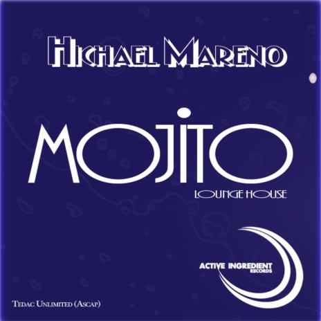 Mojito (Michael Mareno Remix) | Boomplay Music