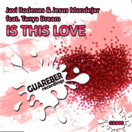 Is This Love (Original Instrumental Mix) ft. Jesus Mondejar & Tanya Dream | Boomplay Music